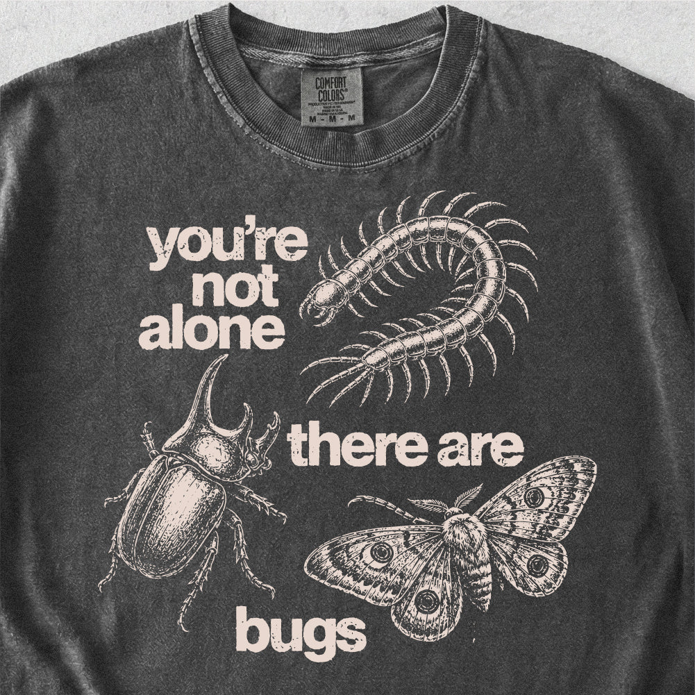 There Are Bugs Tshirt