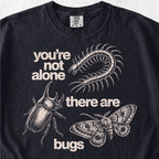 There Are Bugs Tshirt