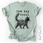 Low Key Feral Cat Tshirt