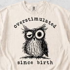 Overstimulated Owl Tshirt