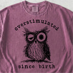 Overstimulated Owl Tshirt
