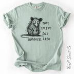 Not Built for Modern Life Tshirt