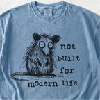 Not Built for Modern Life Tshirt