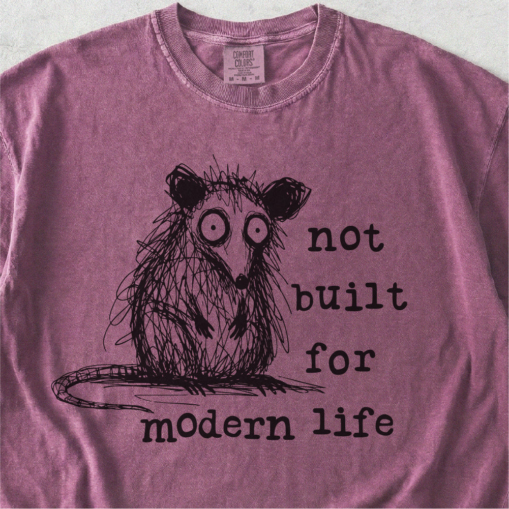 Not Built for Modern Life Tshirt