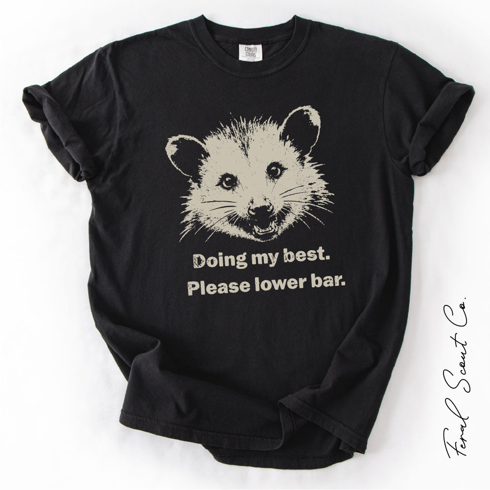 Doing My Best Possum Tshirt