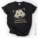 Doing My Best Possum Tshirt