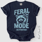 Feral Mode Activated Tshirt