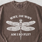 Why Am I So Fly Tshirt