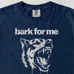 Bark For Me Tshirt