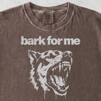 Bark For Me Tshirt