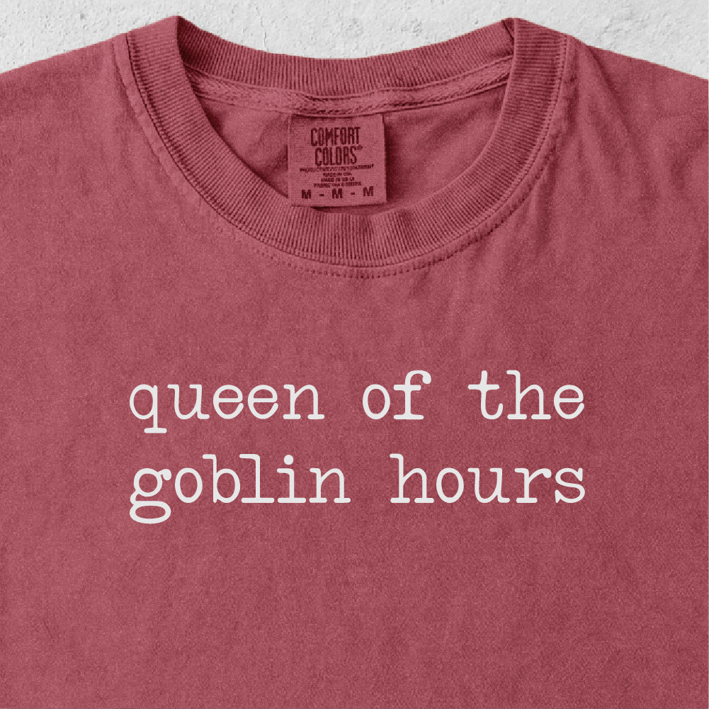 Queen of the Goblin Hours Tshirt