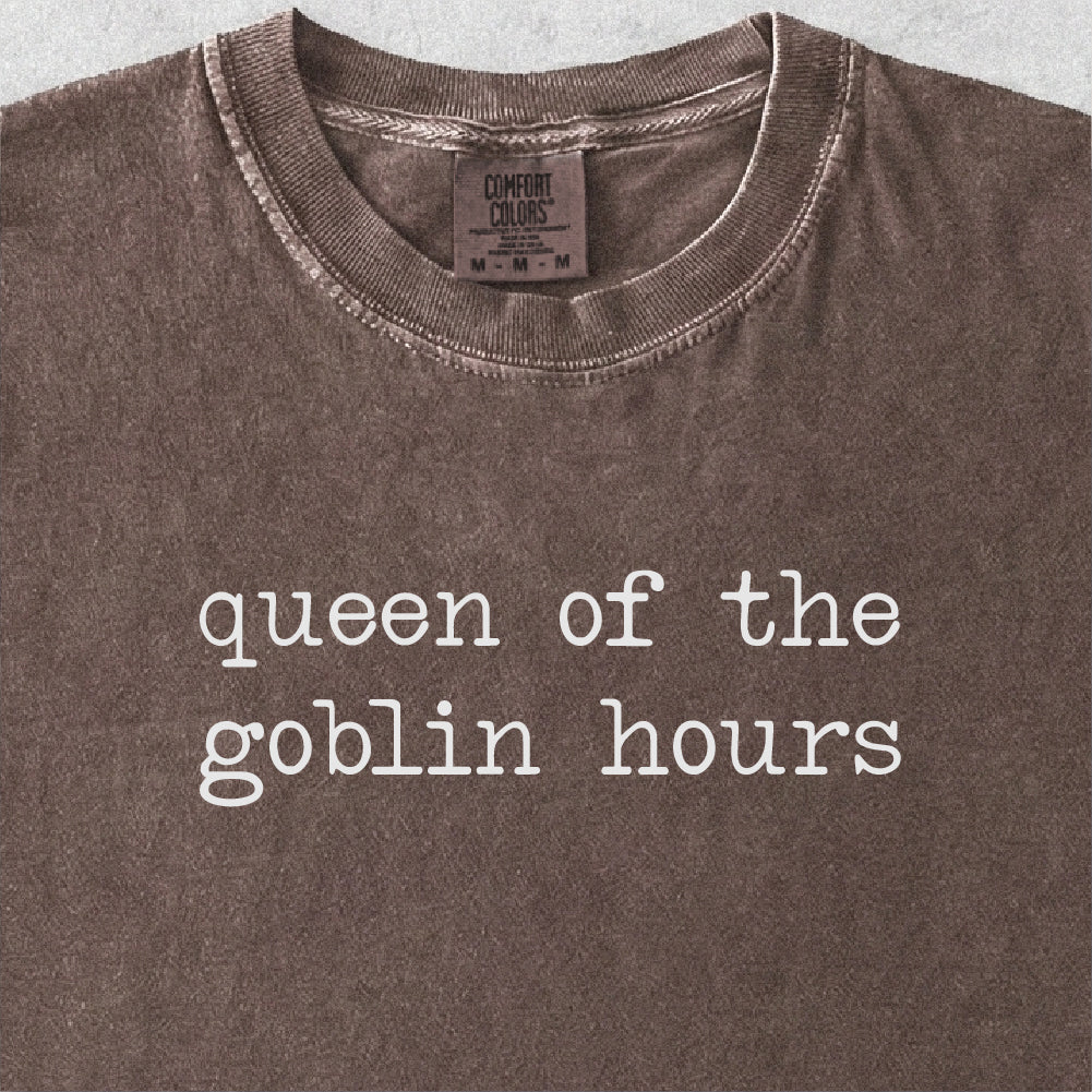 Queen of the Goblin Hours Tshirt