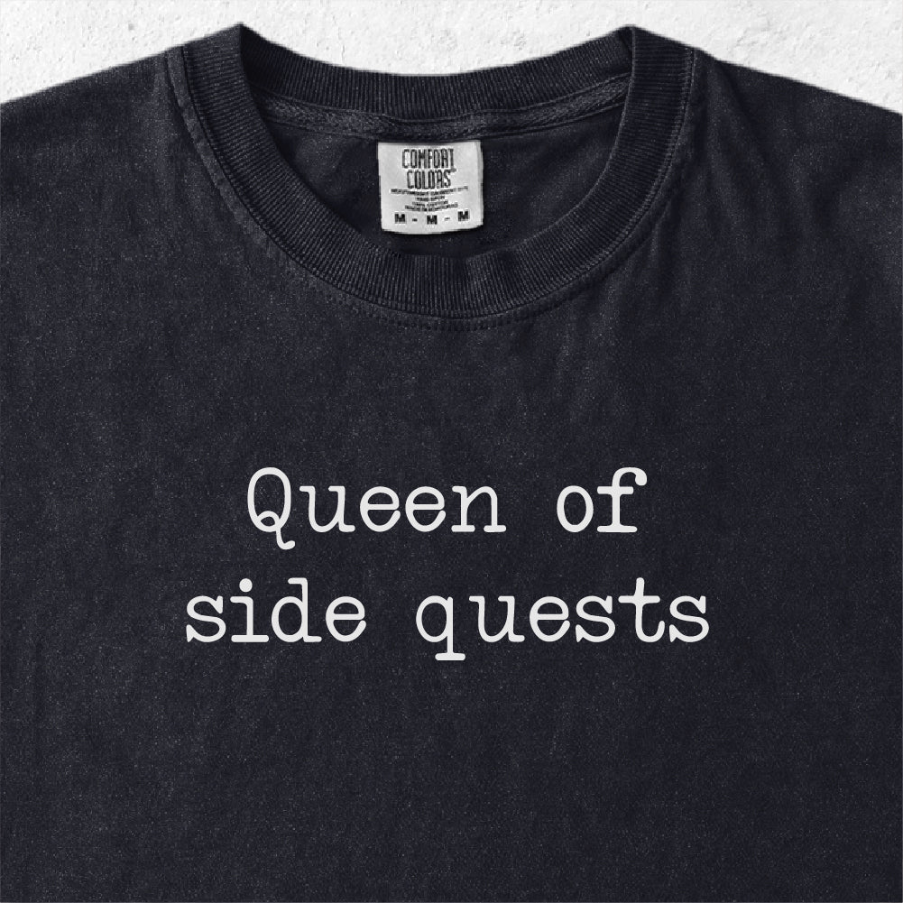 Queen of Side Quests Tshirt