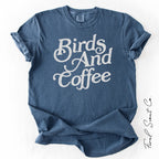 Birds And Coffee Tshirt