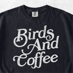 Birds And Coffee Tshirt