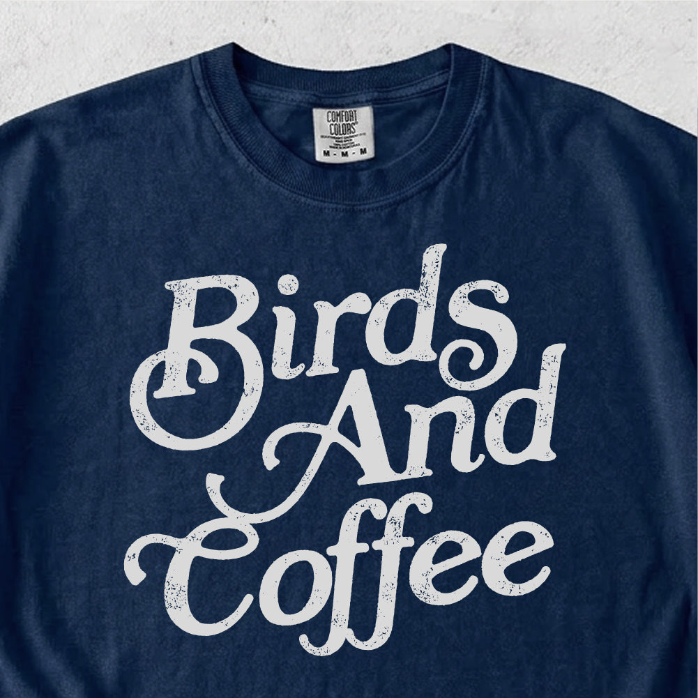 Birds And Coffee Tshirt