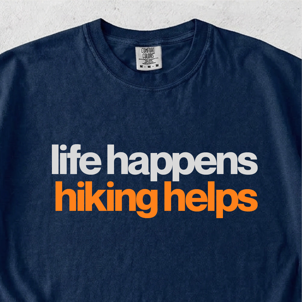 Life Happens Hiking Helps Tshirt