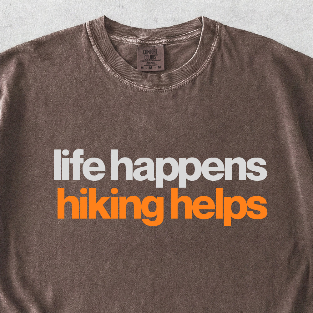 Life Happens Hiking Helps Tshirt