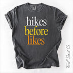 Hikes Before Likes Tshirt