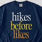 Hikes Before Likes Tshirt