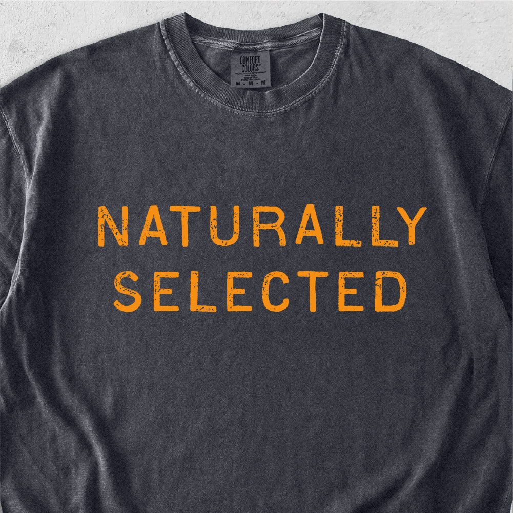 Naturally Selected Tshirt