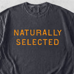 Naturally Selected Tshirt
