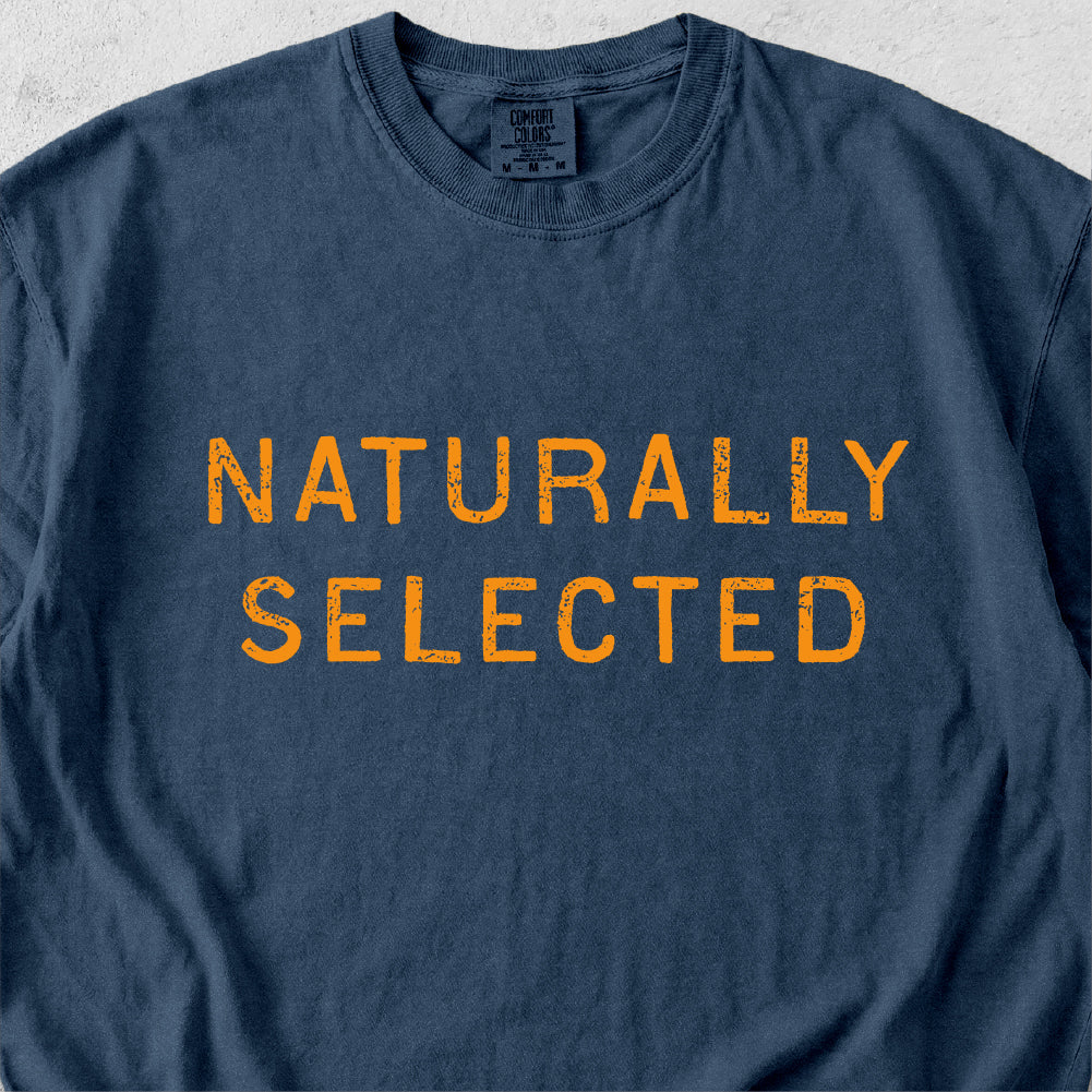 Naturally Selected Tshirt