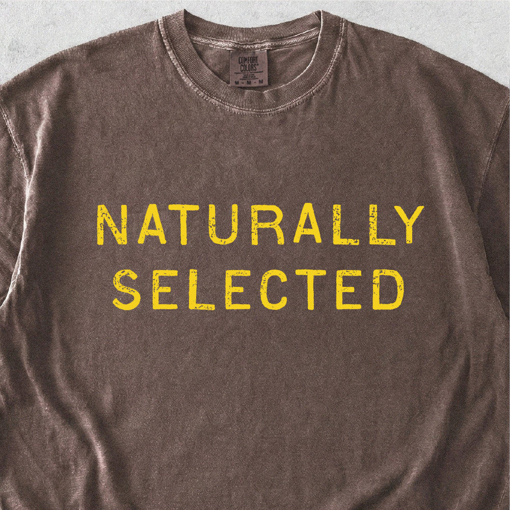 Naturally Selected Tshirt