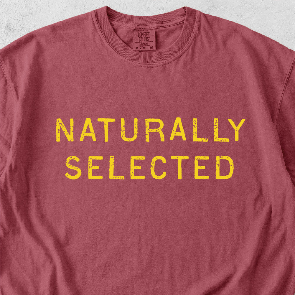 Naturally Selected Tshirt