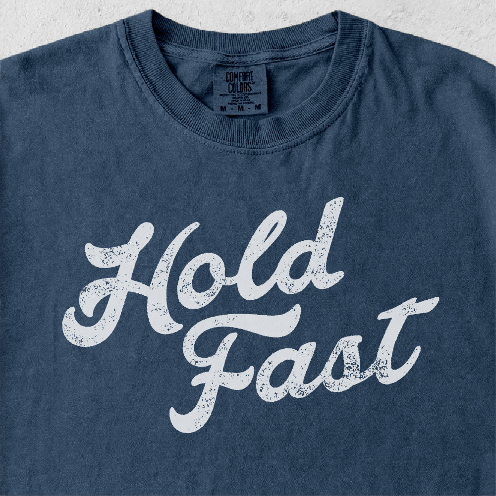 Hold Fast Tshirt