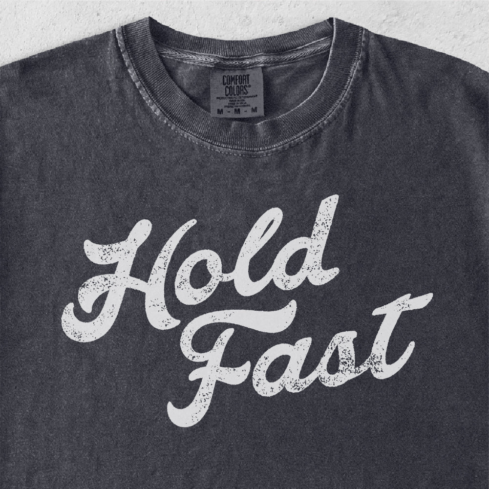 Hold Fast Tshirt