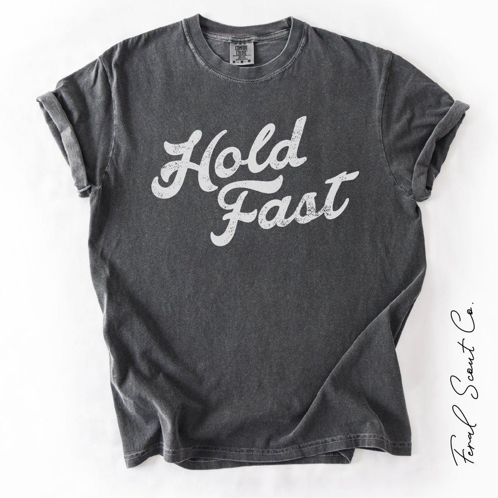 Hold Fast Tshirt