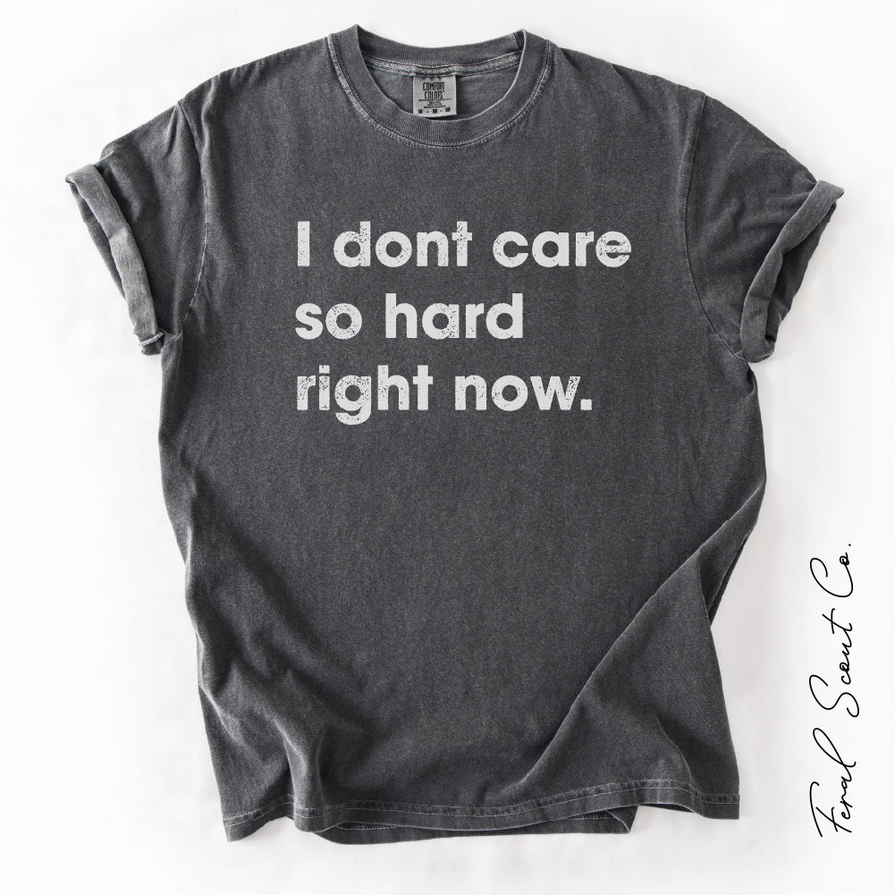 I dont care Tshirt