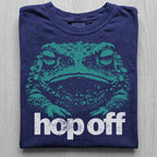 Hop Off Toad Tshirt