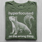 Hyperfocused Squirrel Tshirt