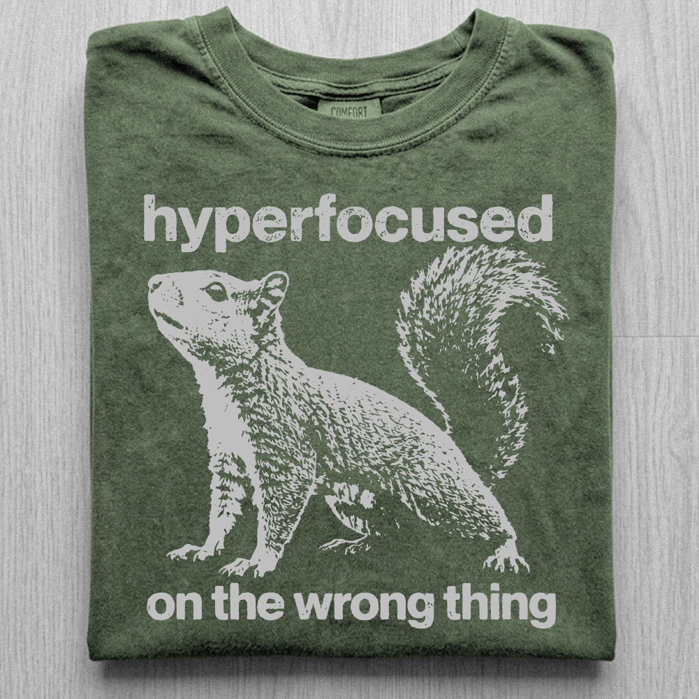 Hyperfocused Squirrel Tshirt