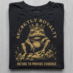 Secretly Royalty Tshirt