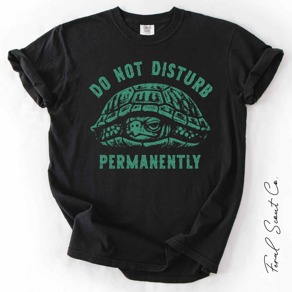 Do Not Disturb Turtle Tshirt
