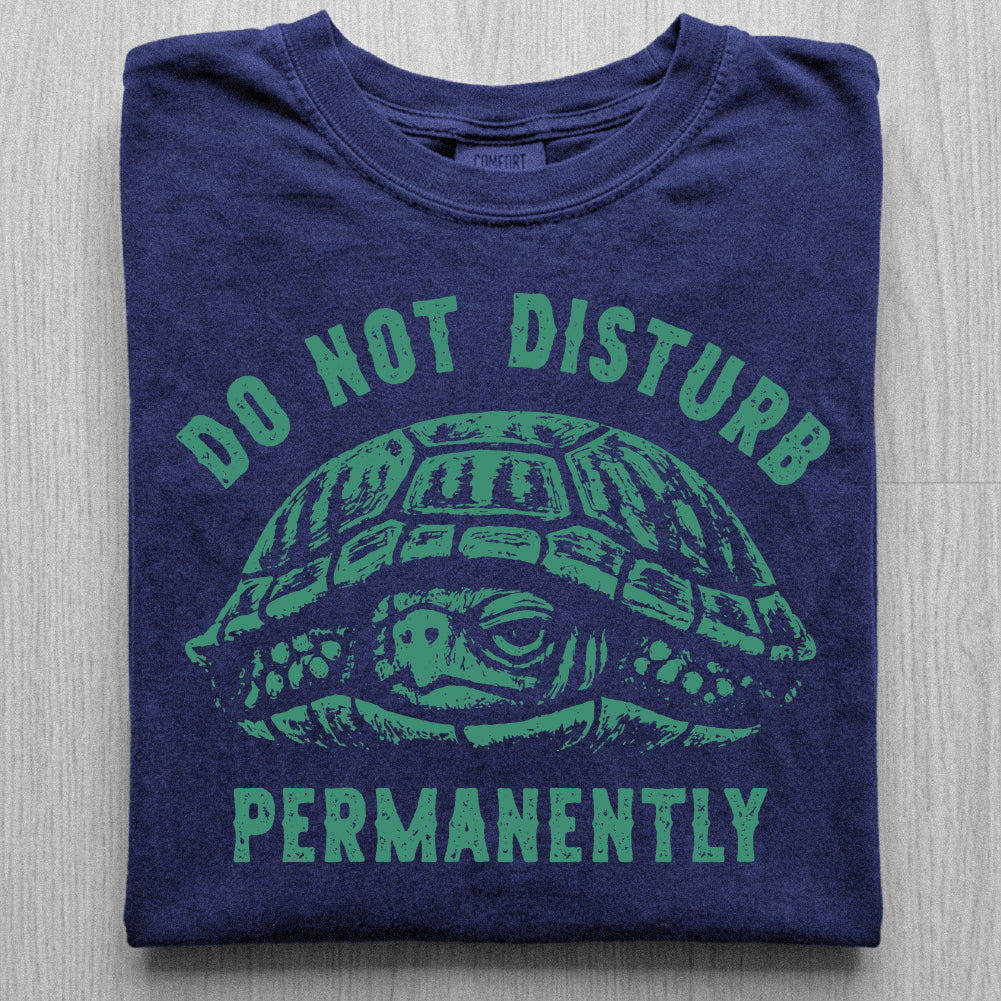 Do Not Disturb Turtle Tshirt