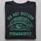 Do Not Disturb Turtle Tshirt