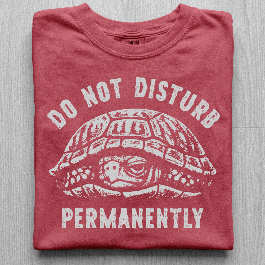 Do Not Disturb Turtle Tshirt