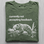 Not Accepting Feedback Bear Tshirt