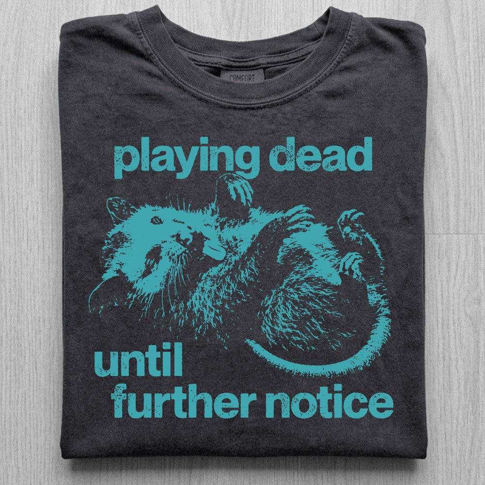 Playing Dead Tshirt