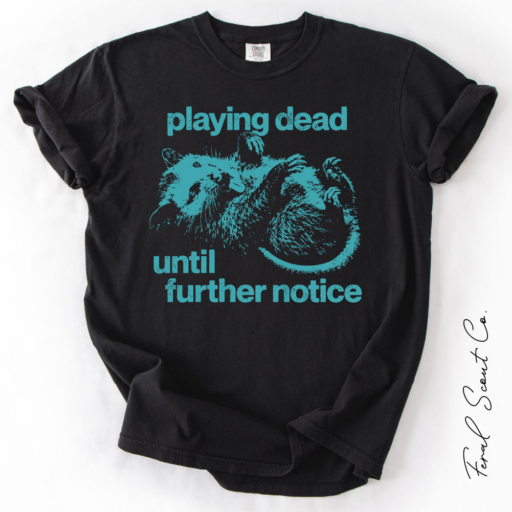 Playing Dead Tshirt