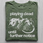 Playing Dead Tshirt