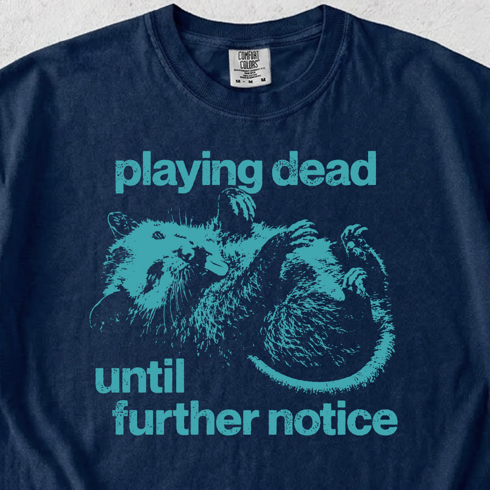 Playing Dead Tshirt