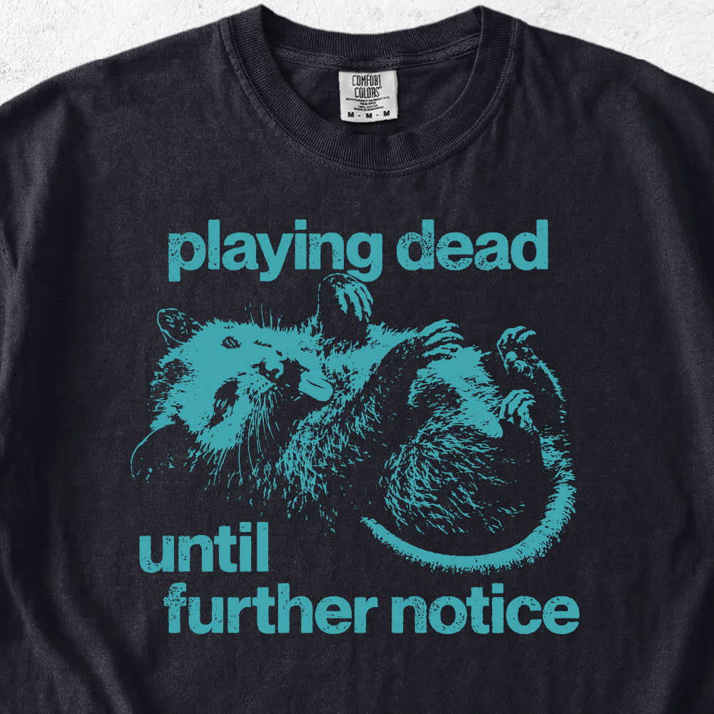 Playing Dead Tshirt