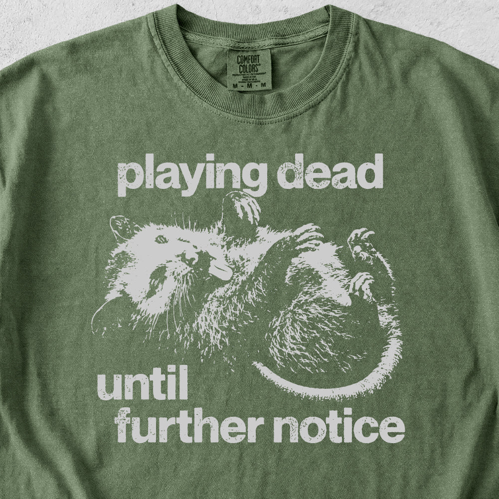 Playing Dead Tshirt