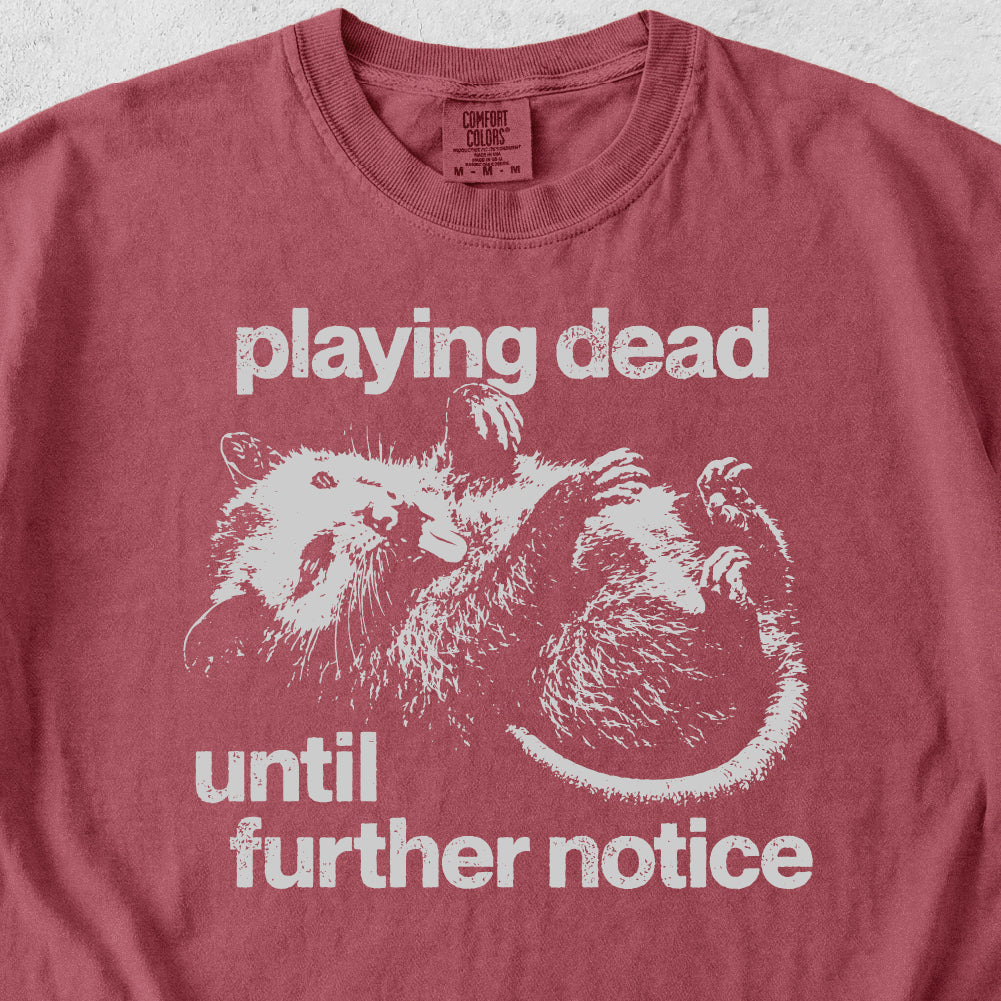 Playing Dead Tshirt