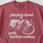 Playing Dead Tshirt